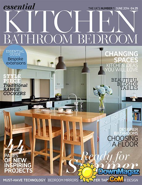 Essential Kitchen Bathroom Bedroom - June 2014 Essential Kitchen Bathroom Bedroom - June 2014