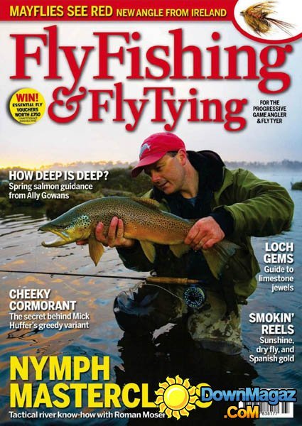 Fly Fishing & Fly Tying - March 2016 Fly Fishing & Fly Tying - March 2016