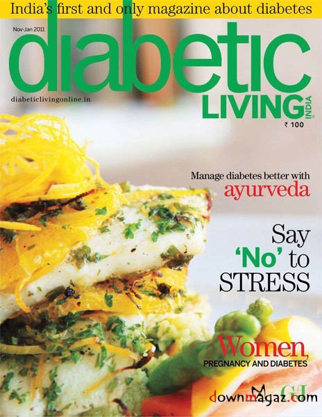 Diabetic Living India - November 2011-January 2012 Diabetic Living India - November 2011-January 2012