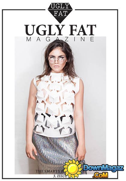 UGLY FAT issue #3 2014 UGLY FAT issue #3 2014