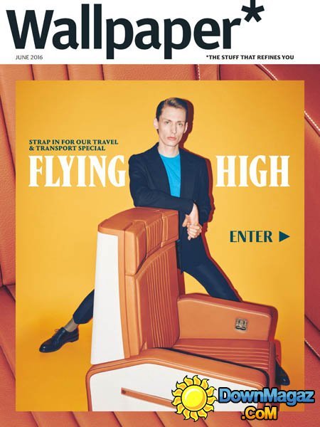 Wallpaper* - June 2016 Wallpaper* - June 2016