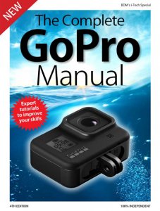 The Complete GoPro Manual - 4ed