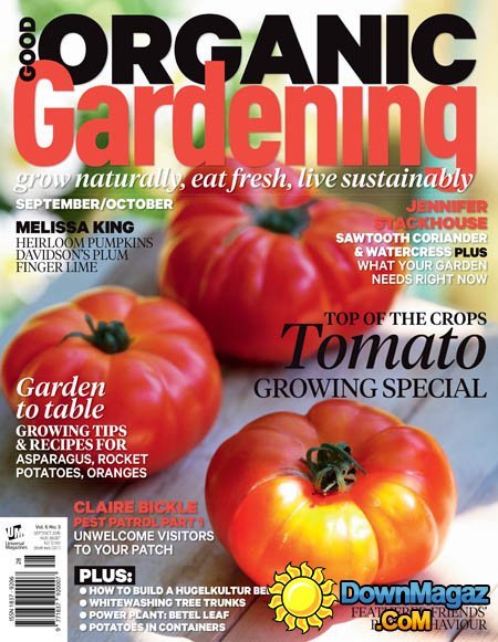 Good Organic Gardening Australia - September/October 2015 Good Organic Gardening Australia - September/October 2015