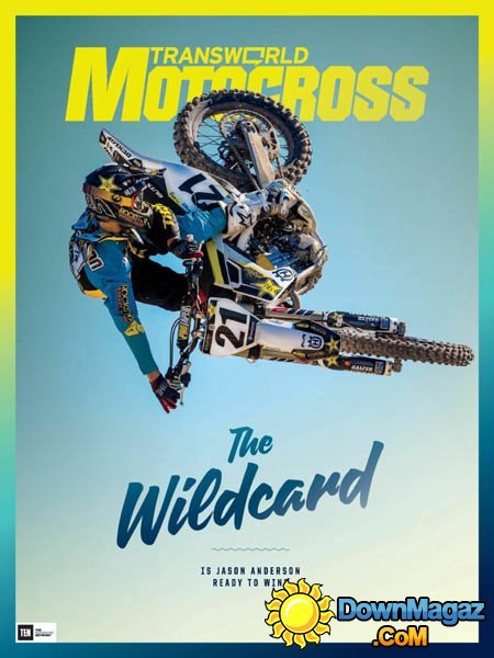 TransWorld Motocross - February 2016 TransWorld Motocross - February 2016
