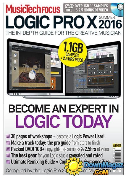 MusicTech Focus Series - Logic Pro X Summer 2016 MusicTech Focus Series - Logic Pro X Summer 2016
