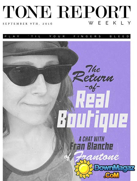 Tone Report Weekly - September 9, 2016 Tone Report Weekly - September 9, 2016