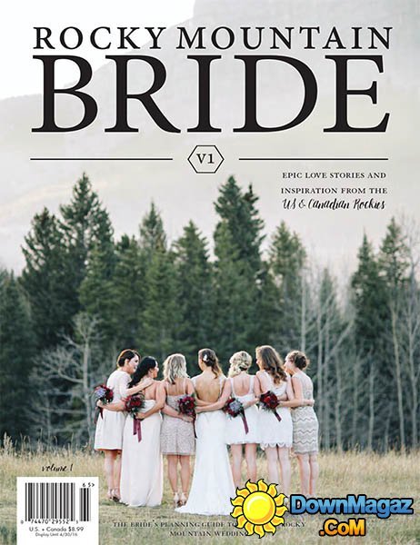 Rocky Mountain Bride - Volume 1, 2016 Rocky Mountain Bride - Volume 1, 2016