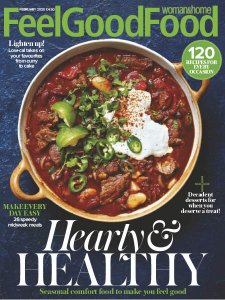 Woman & Home Feel Good Food - 02.2020 Woman & Home Feel Good Food - 02.2020