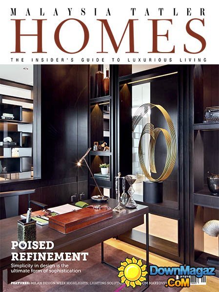 Malaysia Tatler Homes - September/October 2014 Malaysia Tatler Homes - September/October 2014