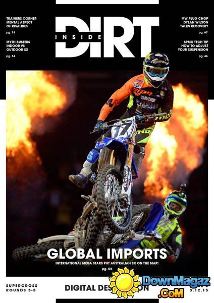Inside Dirt AU - Issue 6, 2015 Inside Dirt AU - Issue 6, 2015