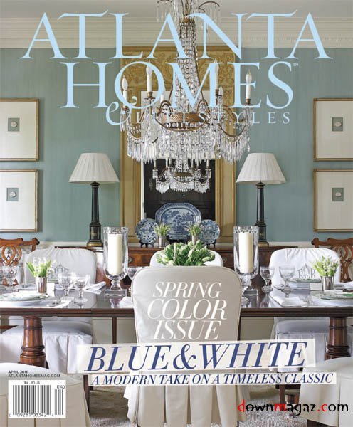 Atlanta Homes & Lifestyles - April 2011 Atlanta Homes & Lifestyles - April 2011