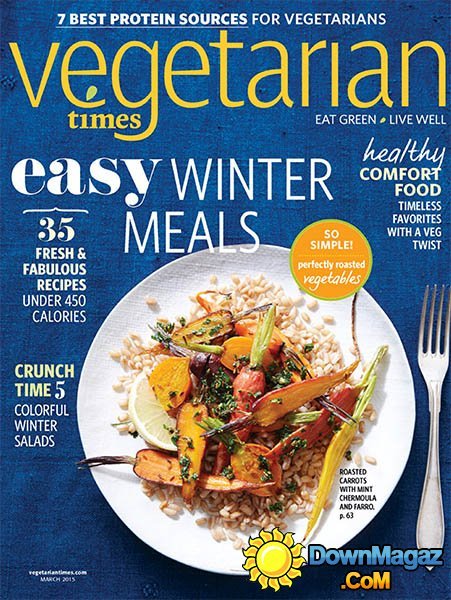 Vegetarian Times - March 2015 Vegetarian Times - March 2015