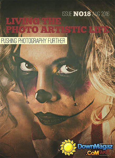Living the Photo Artistic Life - August 2016