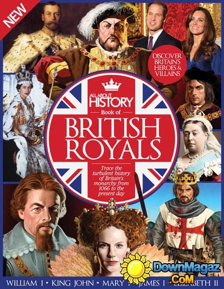 All About History Book Of British Royals 3rd Edition All About History Book Of British Royals 3rd Edition