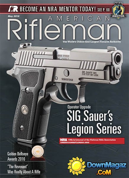 American Rifleman - May 2016 American Rifleman - May 2016