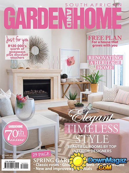 South African Garden and Home - September 2016 South African Garden and Home - September 2016