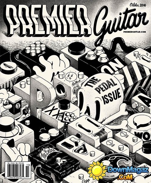 Premier Guitar - October 2016 Premier Guitar - October 2016