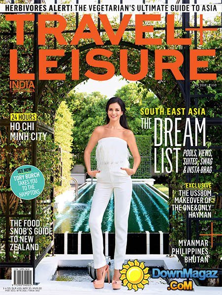 Travel + Leisure India & South Asia - July 2016