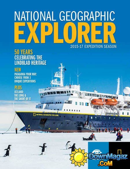 National Geographic Explorer 2015 - 17 Expedition Season National Geographic Explorer 2015 - 17 Expedition Season