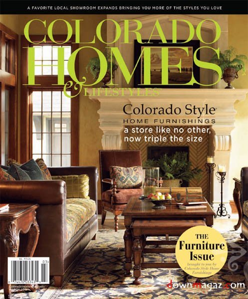 Colorado Homes & Lifestyles - March 2011 Colorado Homes & Lifestyles - March 2011