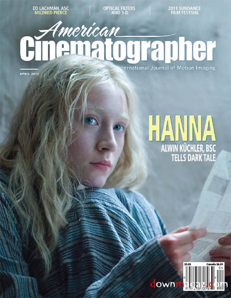 American Cinematographer - April 2011 American Cinematographer - April 2011