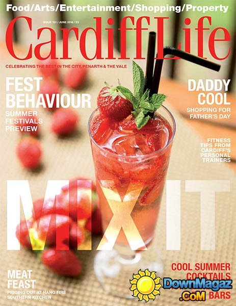 Cardiff Life - June 2016 Cardiff Life - June 2016