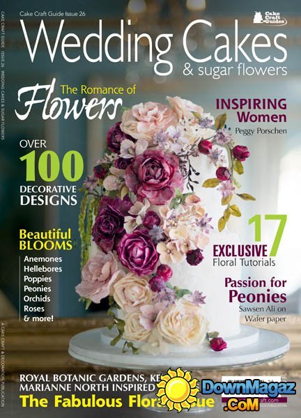 Wedding Cakes & Sugar Flowers - Issue 26 2016
