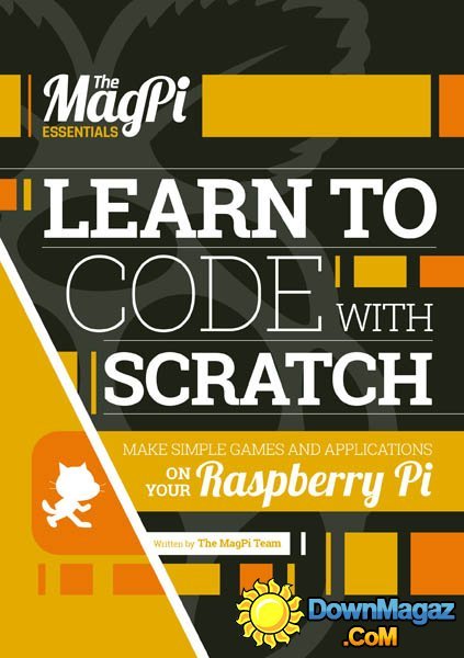 The Magpi - Learn To Code With Scratch - Vol1, 2016