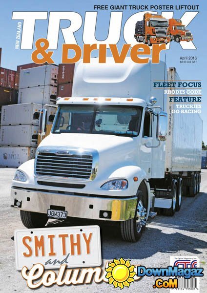 NZ Truck & Driver - April 2016 NZ Truck & Driver - April 2016