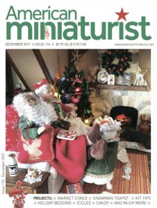 American Miniaturist - 12.2017 American Miniaturist - 12.2017