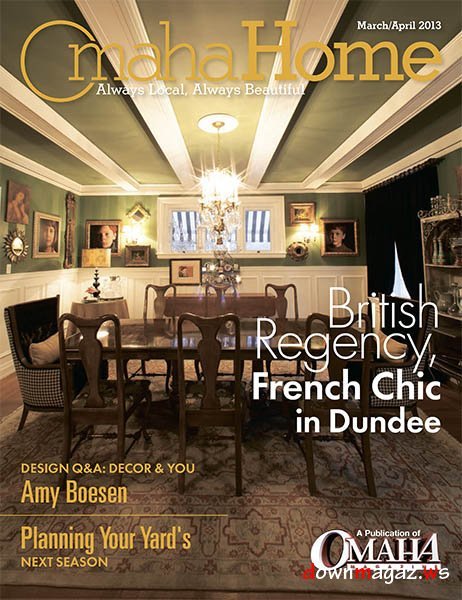 Omaha Home - March/April 2013 Omaha Home - March/April 2013