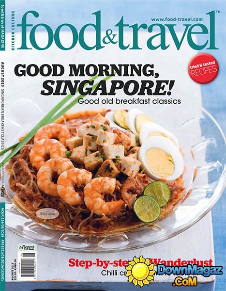 Food & Travel Singapore - August 2013 Food & Travel Singapore - August 2013