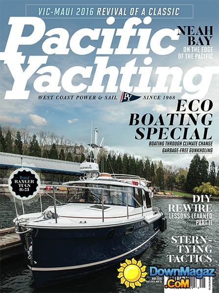 Pacific Yachting - May 2016 Pacific Yachting - May 2016