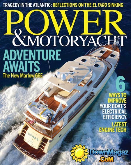 Power and Motoryachts - March 2016 Power and Motoryachts - March 2016