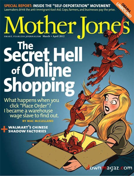 Mother Jones - March/April 2012 Mother Jones - March/April 2012