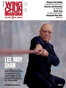 Wing Chun Illustrated - Issue 39 2017 Wing Chun Illustrated - Issue 39 2017