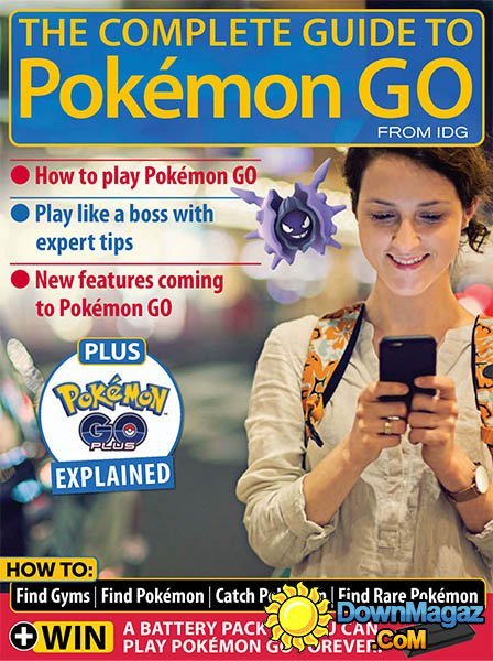 The Complete Guide to Pokémon Go 2016 The Complete Guide to Pokémon Go 2016