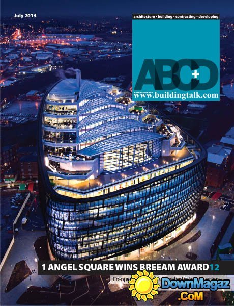 Architecture, Building, Contracting + Developing - July 2014 Architecture, Building, Contracting + Developing - July 2014