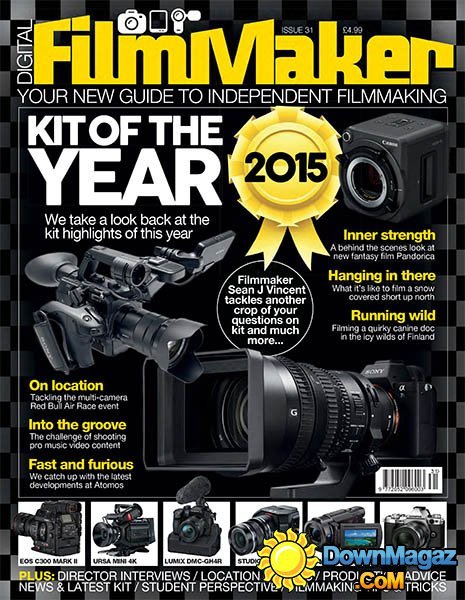 Digital FilmMaker USA - Issue 31, 2016 Digital FilmMaker USA - Issue 31, 2016