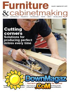 Furniture & Cabinetmaking - 09.2017 Furniture & Cabinetmaking - 09.2017