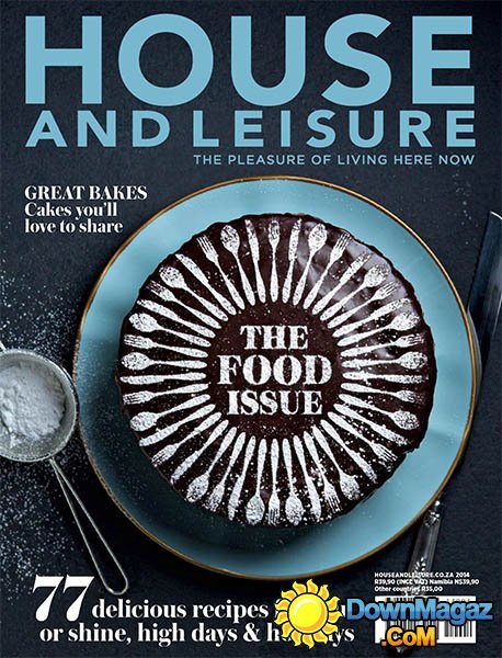 House and Leisure - The Food Issue 2014 House and Leisure - The Food Issue 2014