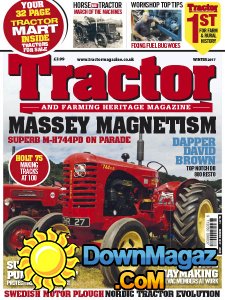 Tractor & Farming Heritage - Winter 2017 Tractor & Farming Heritage - Winter 2017