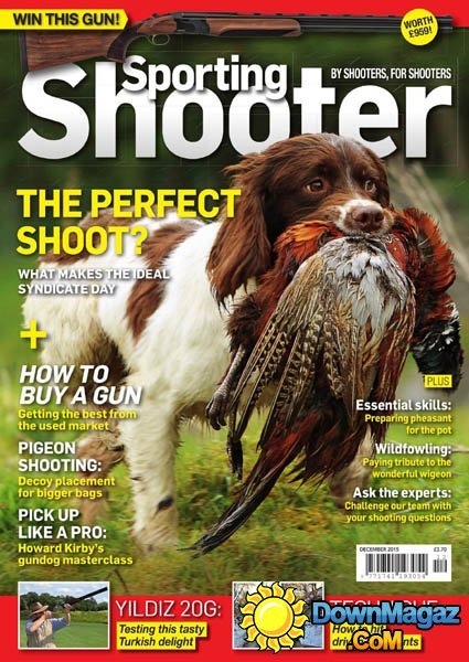 Sporting Shooter UK – December 2015 Sporting Shooter UK – December 2015