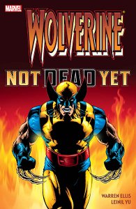 Wolverine – Not Dead Yet (TPB) Wolverine – Not Dead Yet (TPB)
