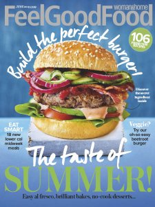 Woman & Home Feel Good Food - June 2019 Woman & Home Feel Good Food - June 2019