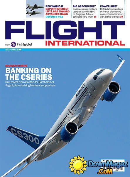 Flight International - 21-27 June 2016 Flight International - 21-27 June 2016
