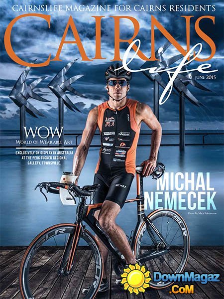 CairnsLife - June 2015 CairnsLife - June 2015