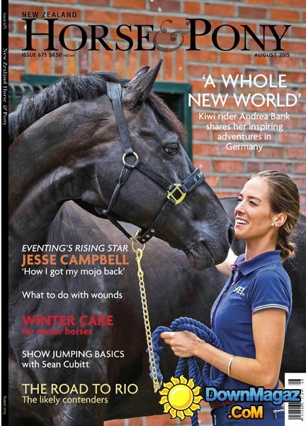 NZ Horse & Pony - August 2015 NZ Horse & Pony - August 2015
