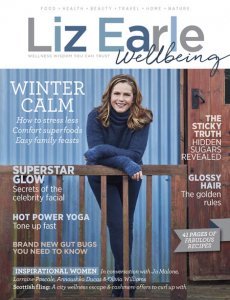 Liz Earle Wellbeing - Winter 2017 Liz Earle Wellbeing - Winter 2017