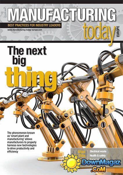 Manufacturing Today Europe - June 2016